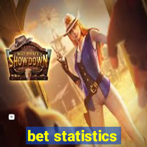 bet statistics